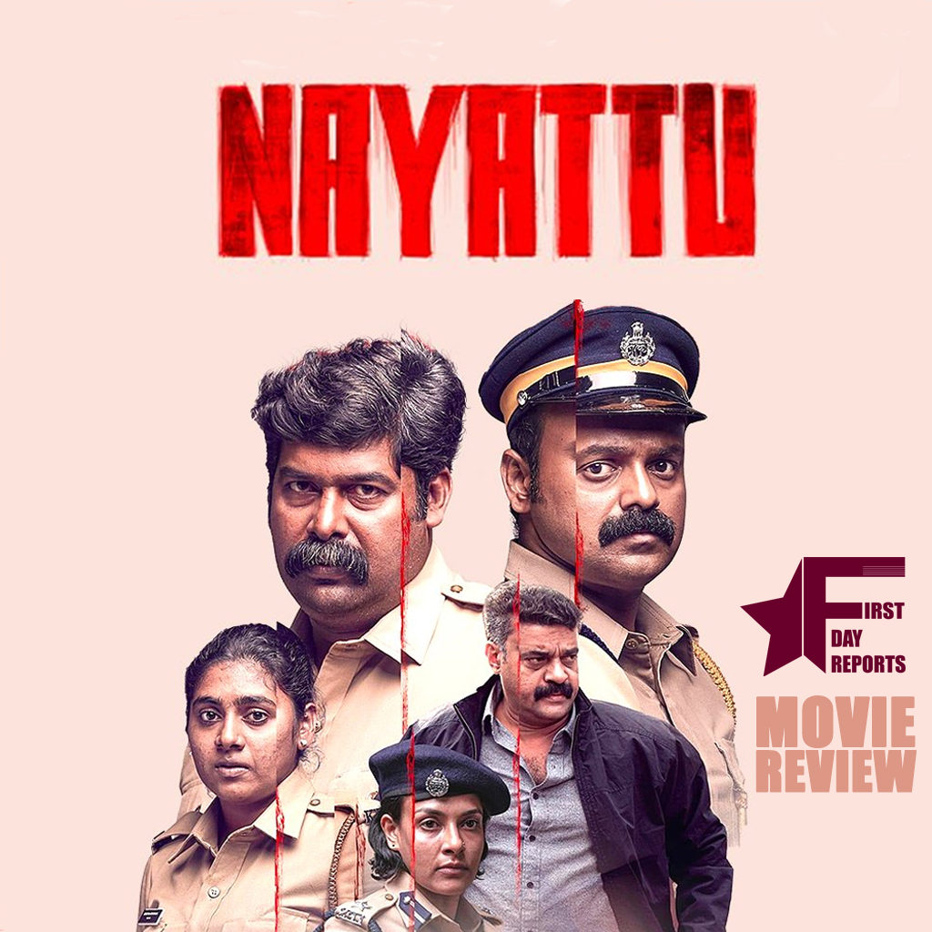 Nayattu Movie Review